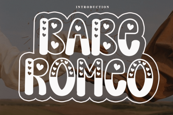 Babe Romeo: A Playful Display Font for Modern Web Design