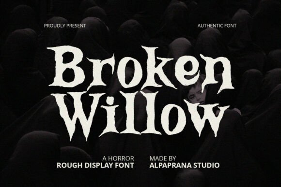 Broken Willow Font for Handmade Creations and Branding