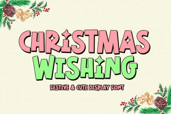 Christmas Wishing: A Festive Display Font for Holiday Campaigns