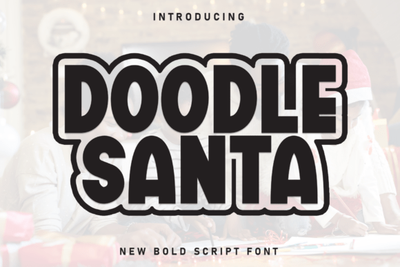 Doodle Santa Font for Handmade Creations