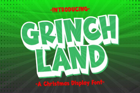Grinch Land Font for Festive Display Designs