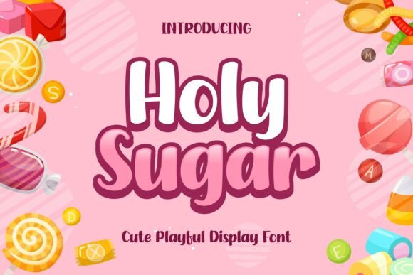 Holy Sugar: A Sweet Font for Vibrant Brand Campaigns