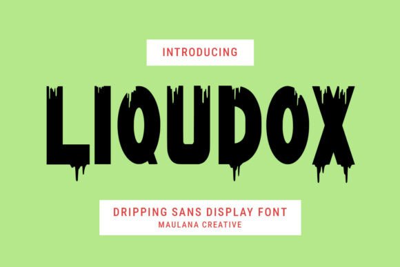 Liqudox: The Bold Dripping Sans Display Font for Editorial Design