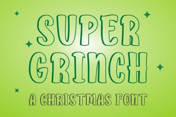 Super Grinch Font for Festive Campaign Design
